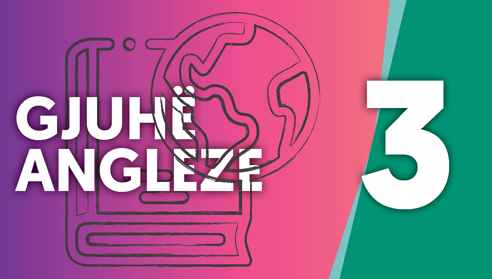 Gjuhë Angleze - Klasa e tretë Image