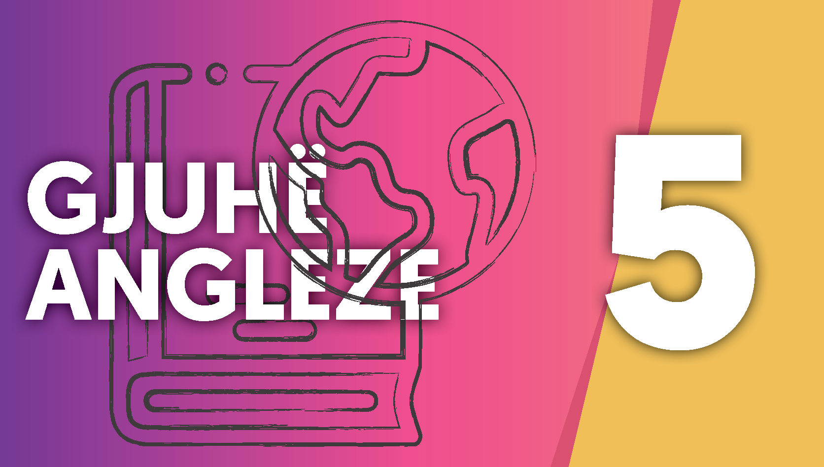 Gjuhë Angleze - Klasa e pestë Image