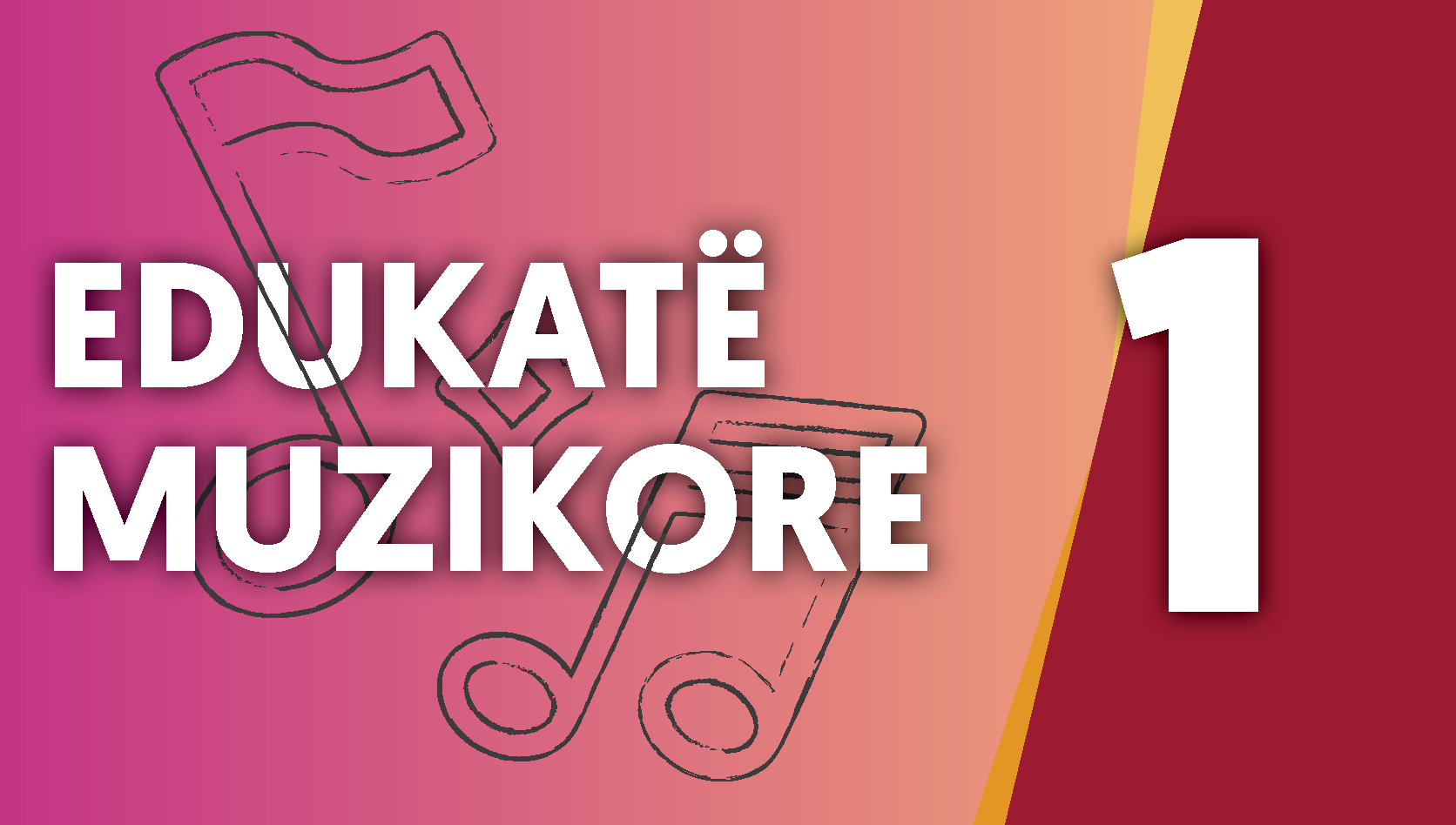 Edukatë muzikore - Klasa parë Image